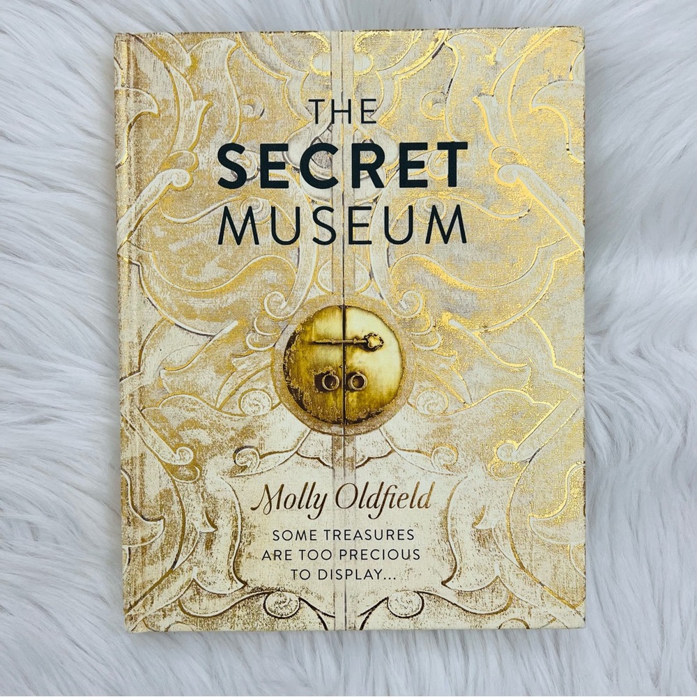 The Secret Museum: Some Treasures Are Too Precious to Display Hardcover Book